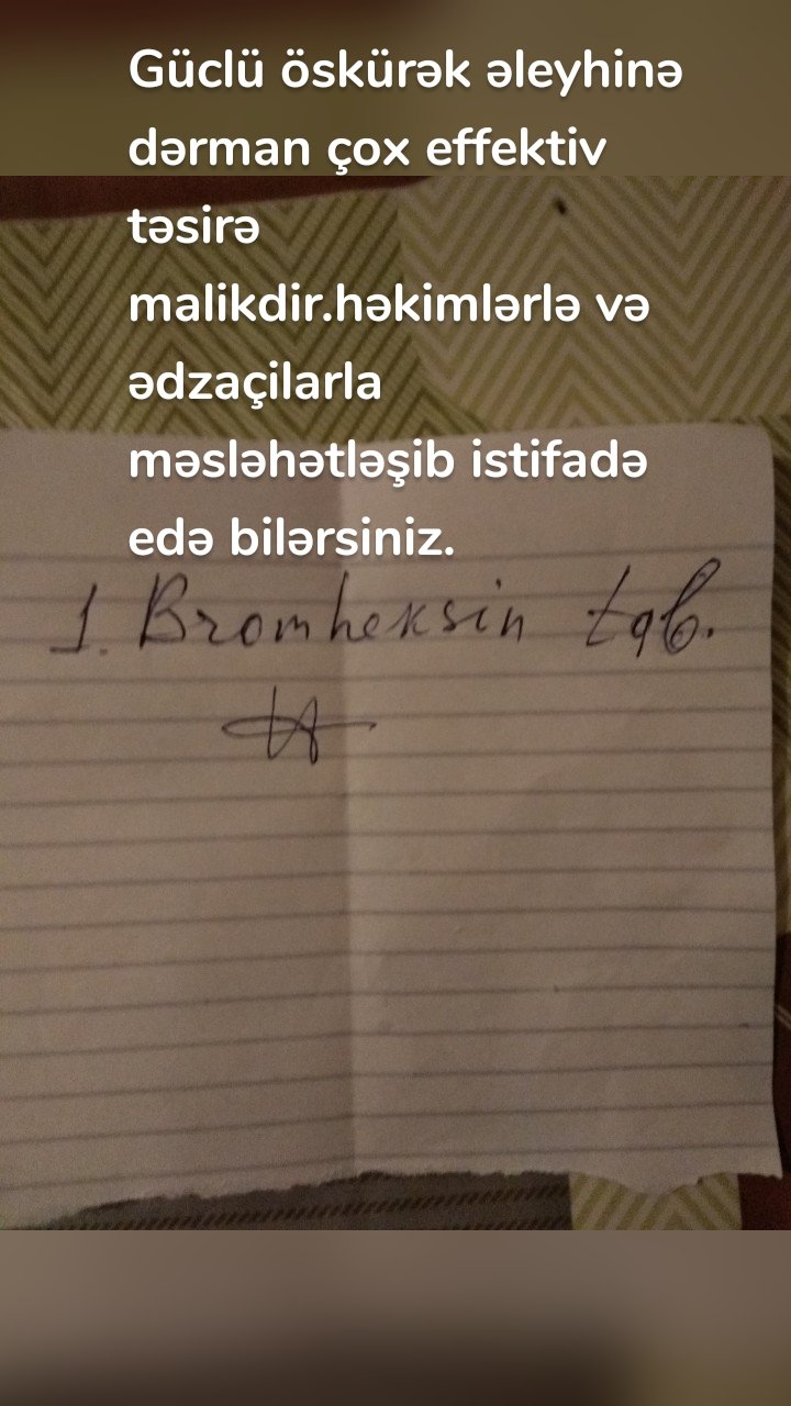 Güclü öskürək əleyhinə dərman çox effektiv təsirə malikdir.həkimlərlə və ədzaçilarla məsləhətləşib istifadə edə bilərsiniz.